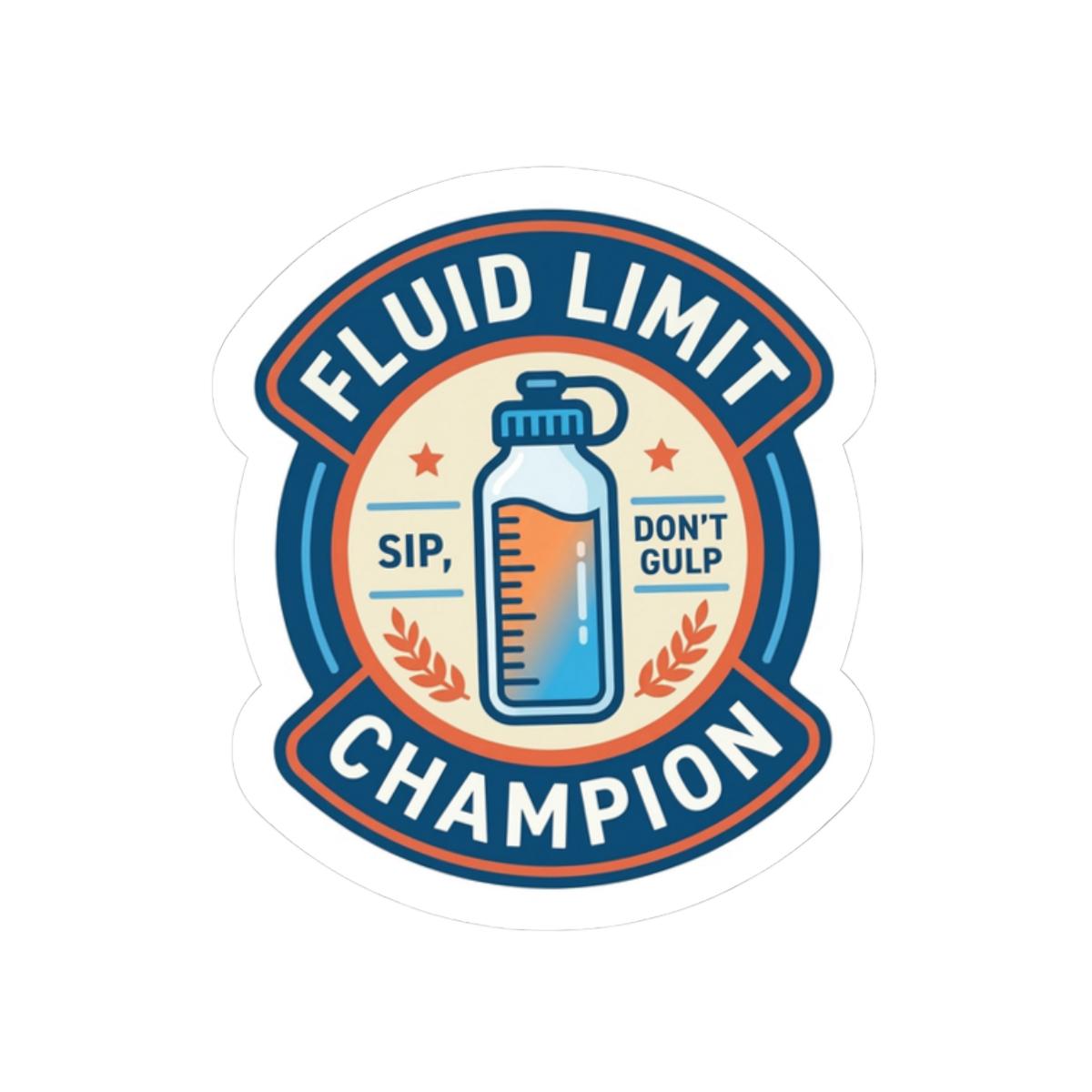 Fluid Limit Champion sticker | Water bottle hydration badge, kiss-cut sticker